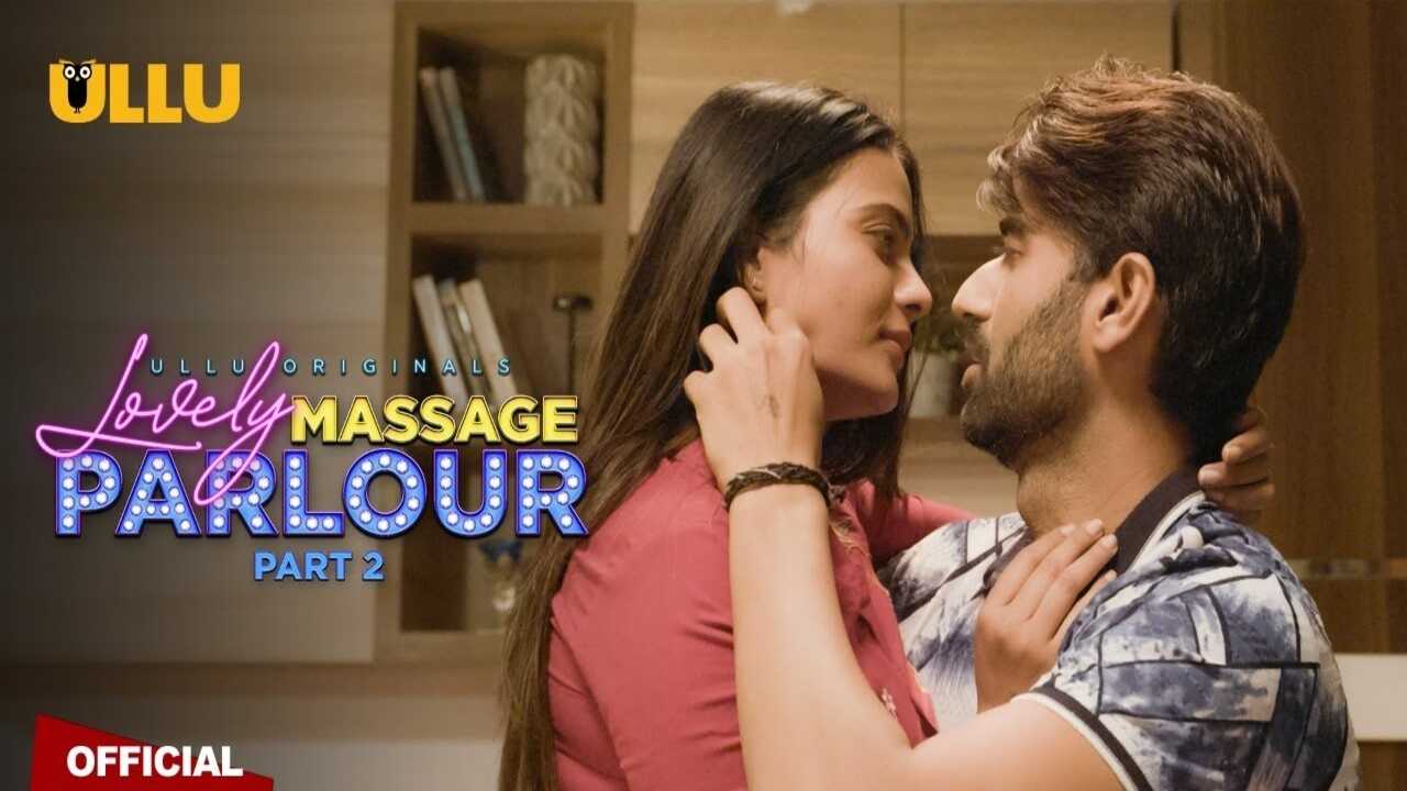 Sex Massage Parlour Hindi Hd Mein - lovely massage parlour ullu web series Free Porn Video