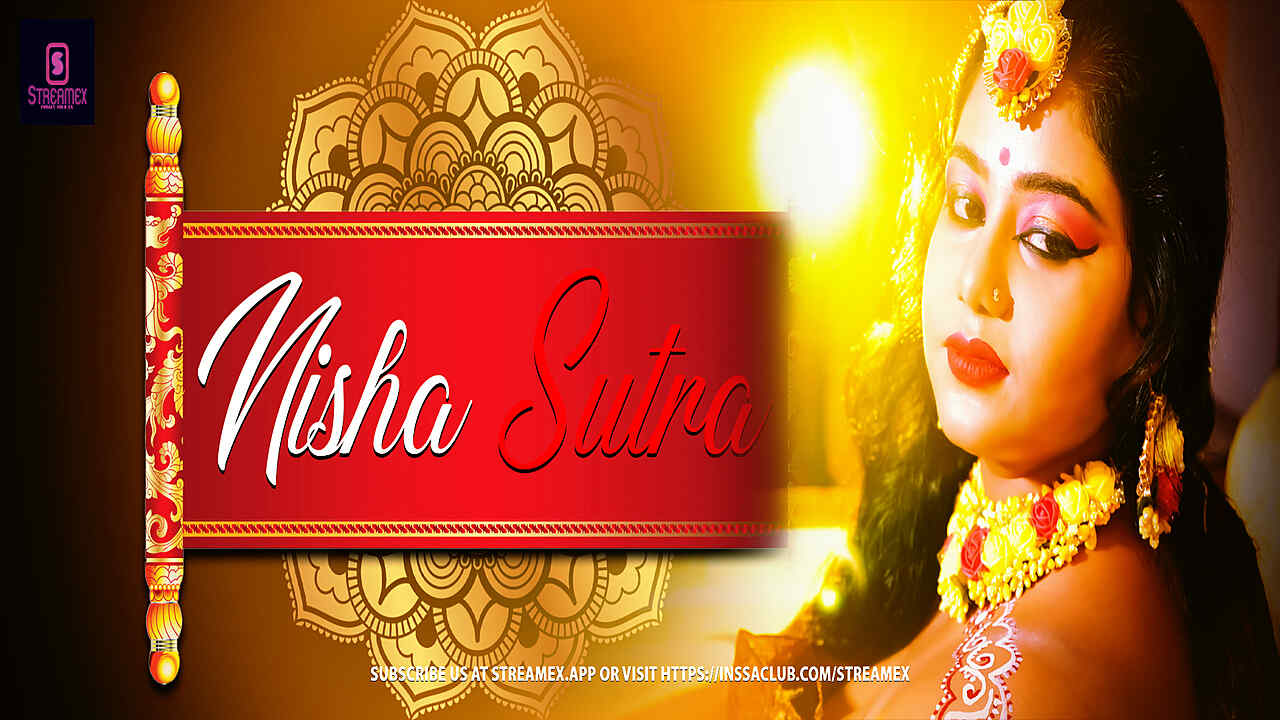 Poran Satra Video Xxx Download - Nisha Sutra Streamex Originals Hindi Hot Uncut Film 2021