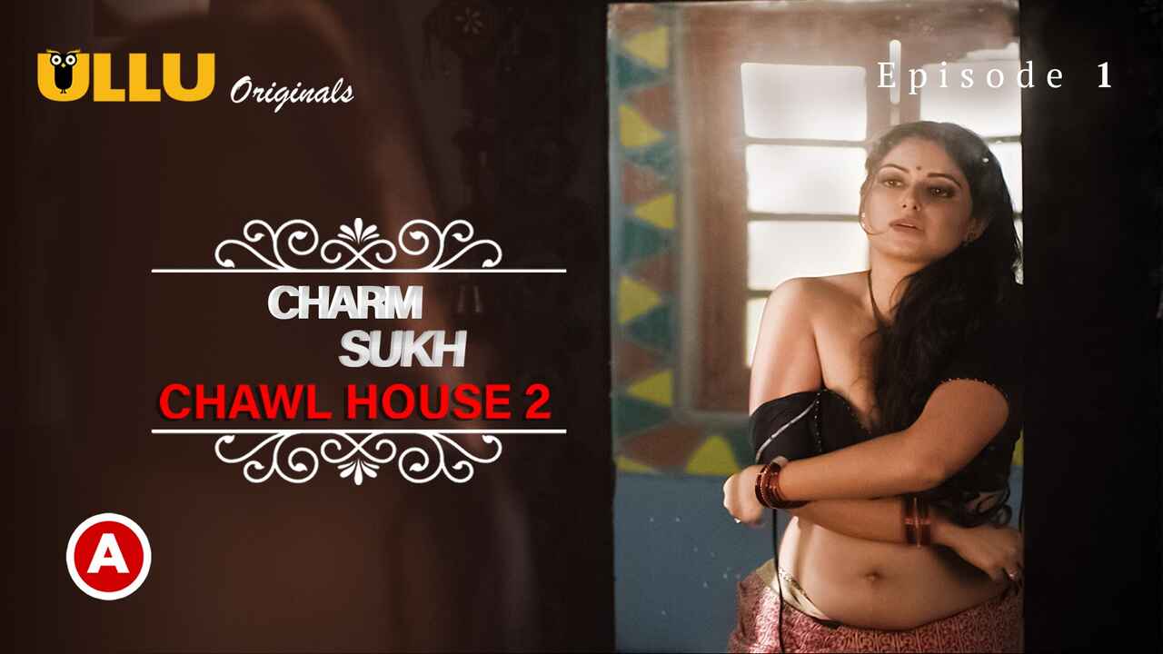 Charmsukh Chawl House 2 Ullu Hindi Hot Web Series Ep1 2022