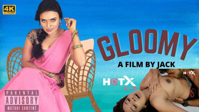 Gloomy Hotx Vip Originals Uncut Hindi Hot Porn Video 2022