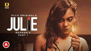 Julie Season 2 Part-1 Ullu Hindi Hot Web Series 2022 Ep 1