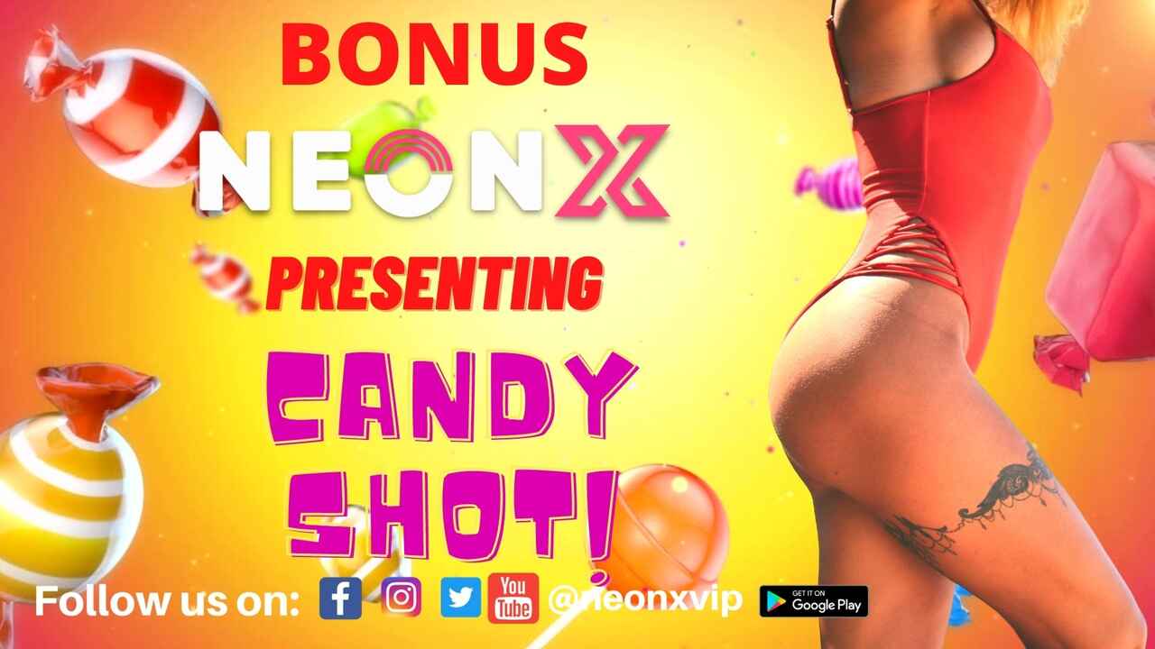 candy shot neonx vip sex video Free Porn Video