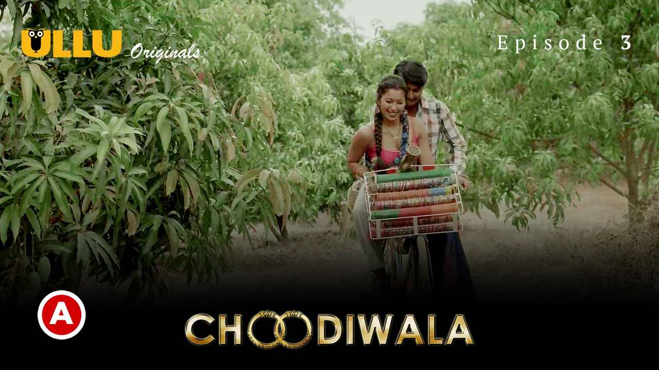 Choodiwala Part-2 Ullu Hindi Hot Web Series 2022 Episode 3