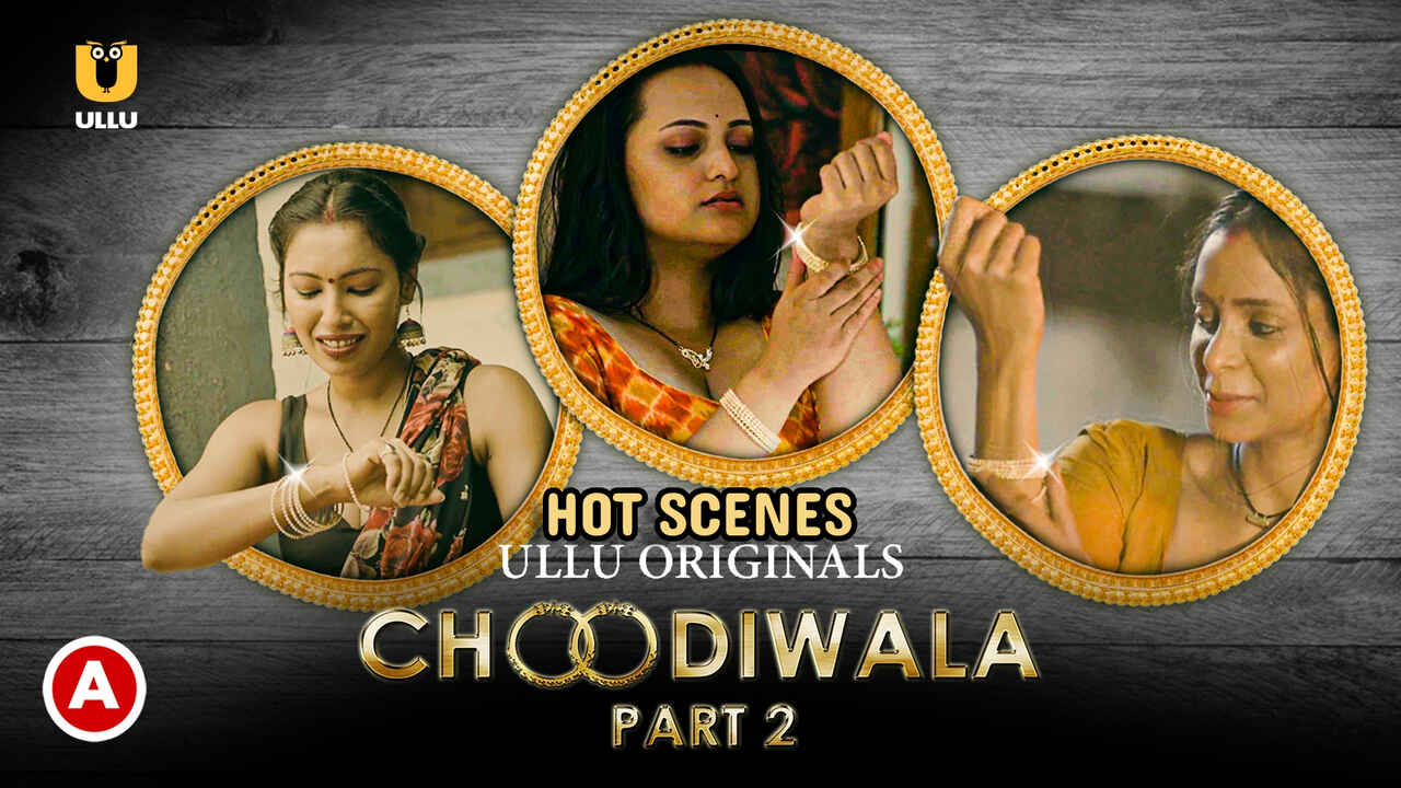 choodiwala part 1 ullu hindi web series Free Porn Video