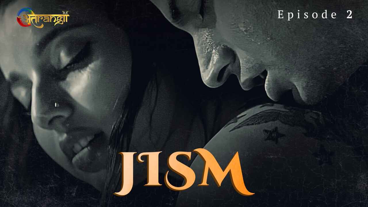 Jism Sex Xvjdeo - Jism 2022 Atrangi Originals Hindi Hot Web Series Episode 2