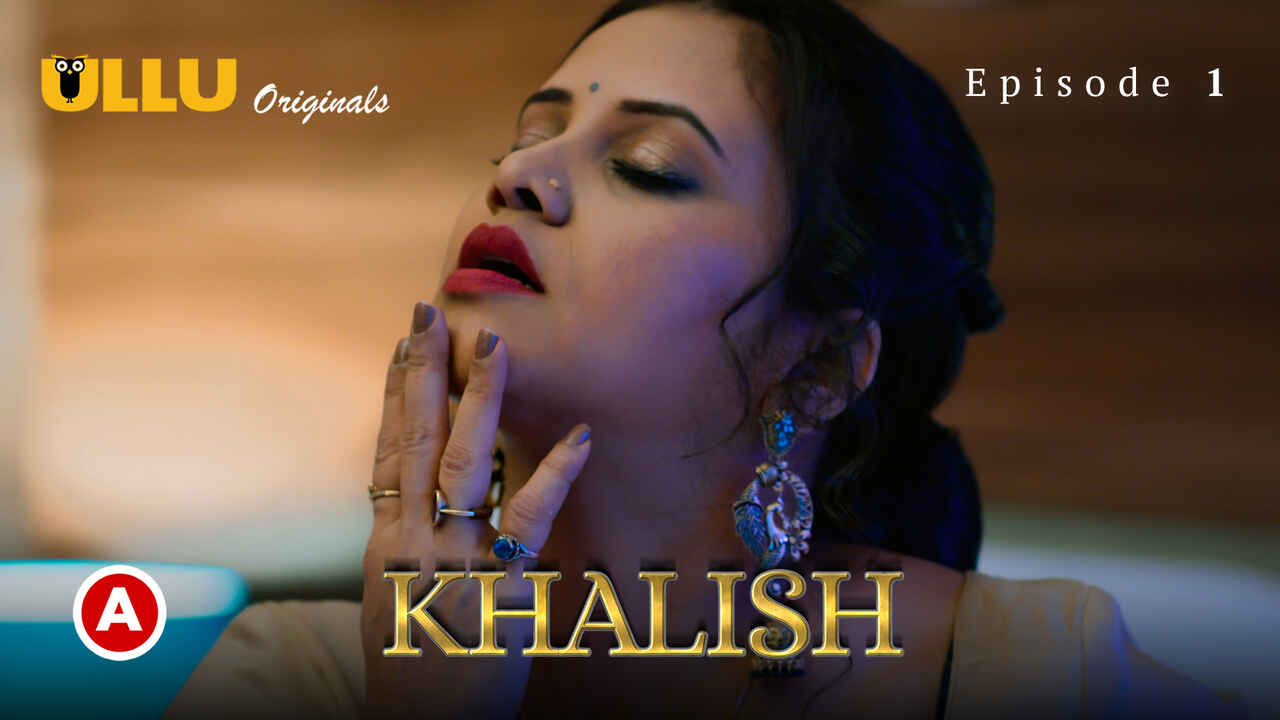 Khalish 2023 Ullu Originals Hindi XXX Web Series Episode 1