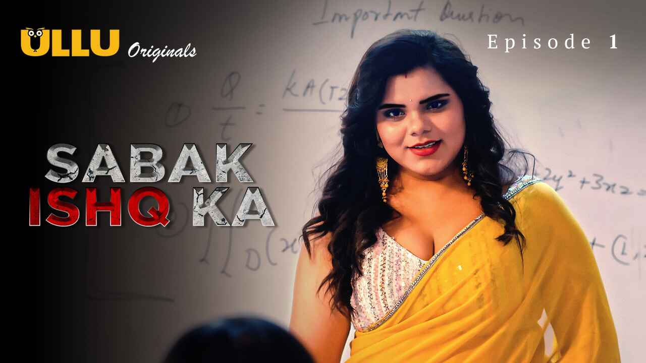 Sabak Ishq Ka 2023 Ullu Originals Hindi XXX Web Series Ep 1