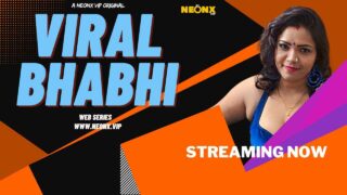 Viral Bhabhi 2023 Neonx Originals Hindi Uncut XXX Video