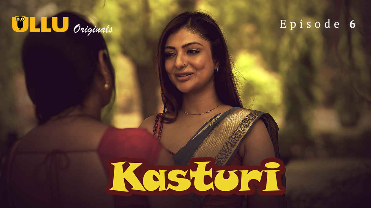 Kasturi 2024 Ullu Originals Hindi XXX Web Series Episode 6