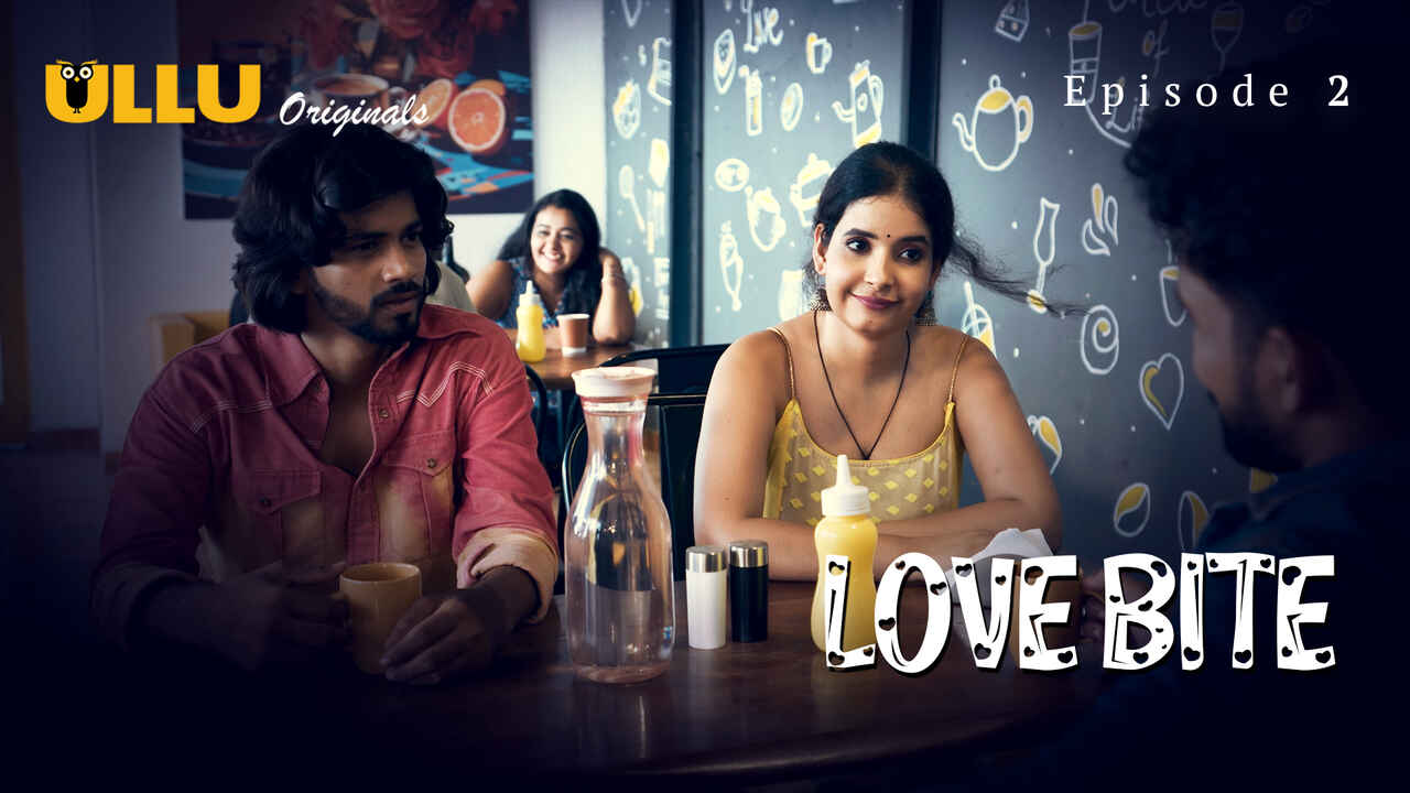 Love Bite 2024 Ullu Originals Hindi XXX Web Series Ep 2