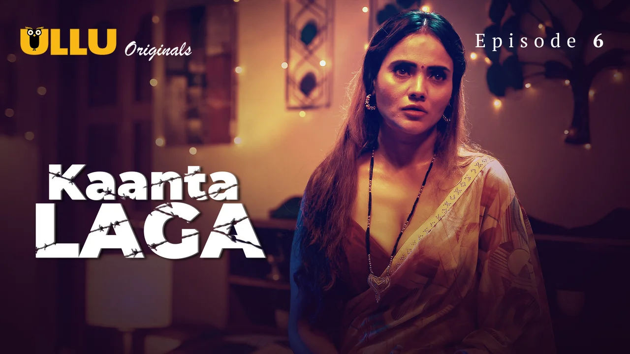 Kaanta Laga 2024 Ullu Hindi XXX Web Series Episode 6