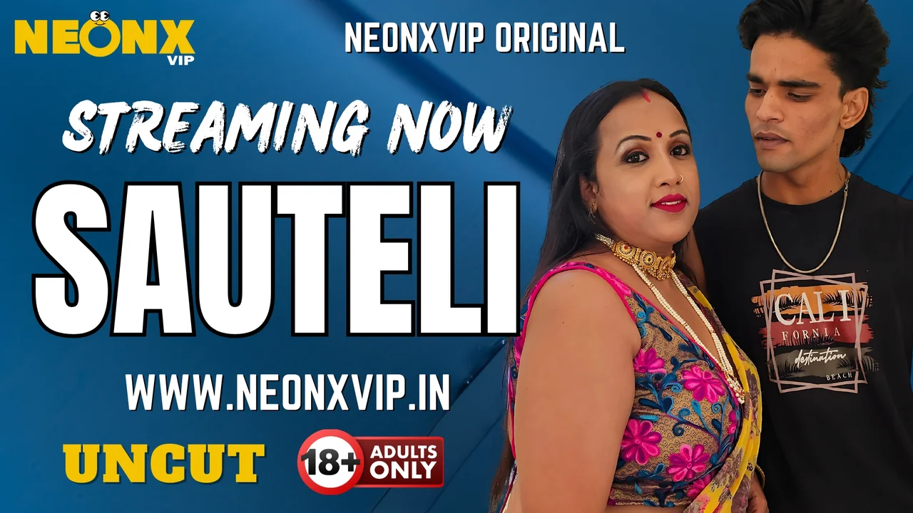 Sauteli Uncut 2025 Neonx Vip Hindi Uncut XXX Video