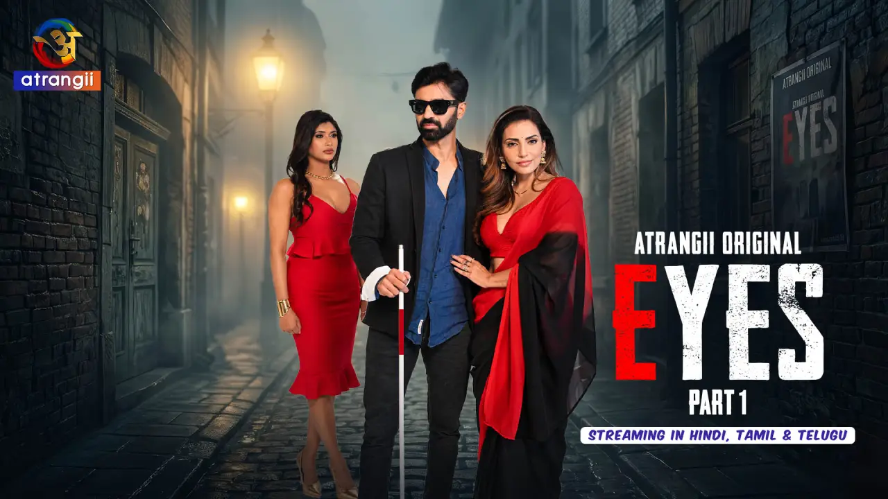Eyes 2026 Atrangii Hindi XXX Web Series Part 1