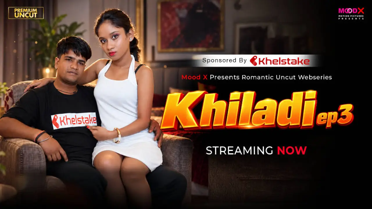 Khiladi 2026 Moodx Hindi XXX Web Series Episode 3